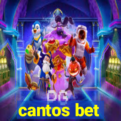 cantos bet